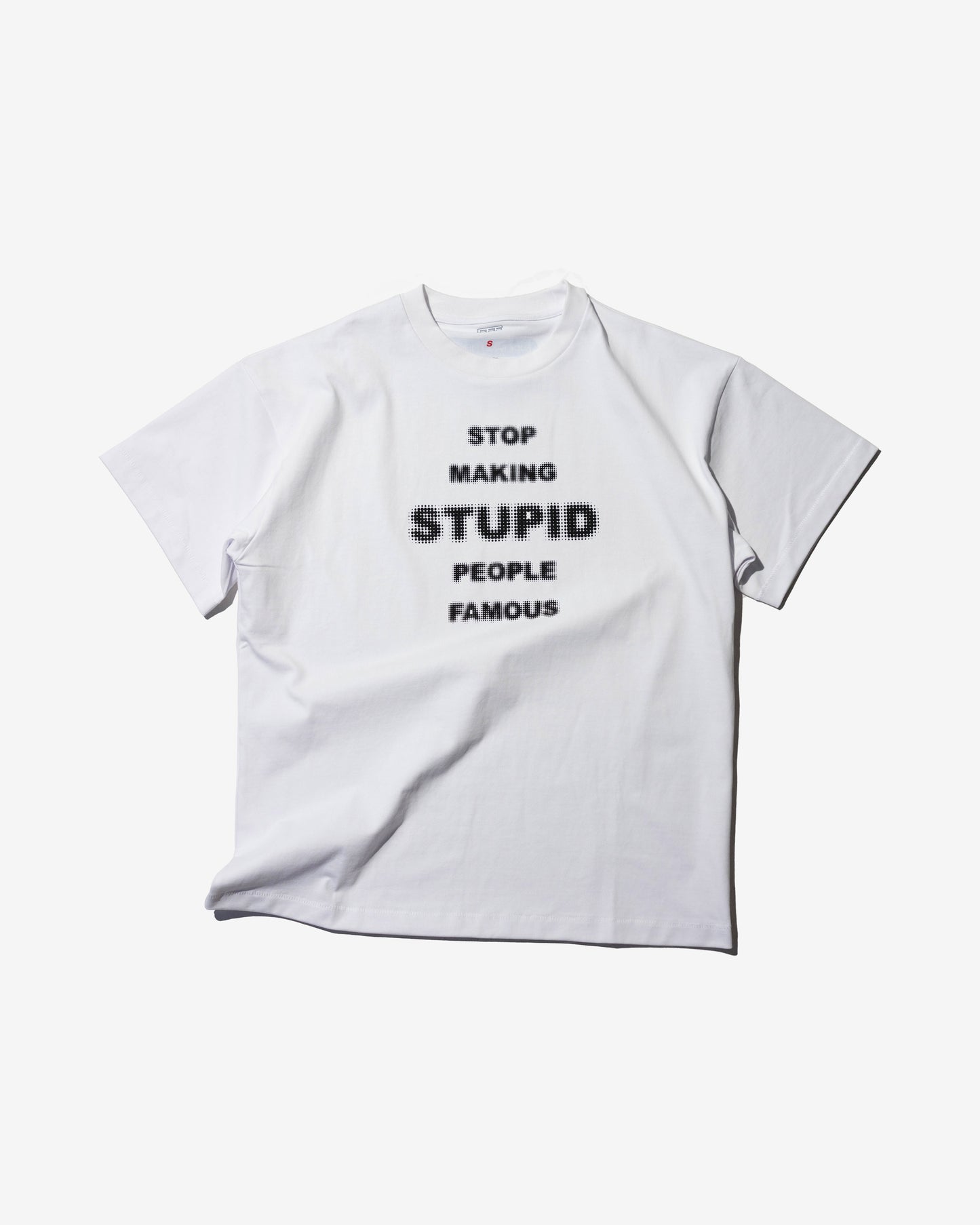 Stop Making Stupid People Famous Tee